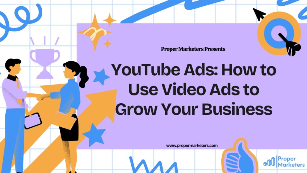 YouTube Ads strategy illustration showing video ad formats, targeting options, and business growth through video marketing