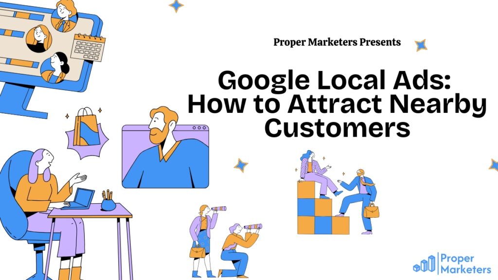 Google Local Ads strategy showing local search ads, geo-targeted campaigns, and PPC for nearby customers